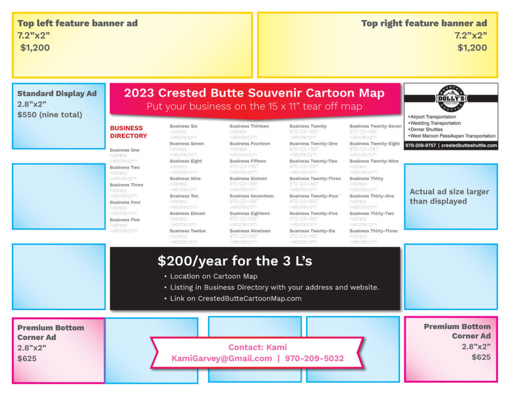 2023 Crested Butte Souvenir Cartoon Map. Put your business on the 15 x 11" tear off map. $200/year for the 3 L's.